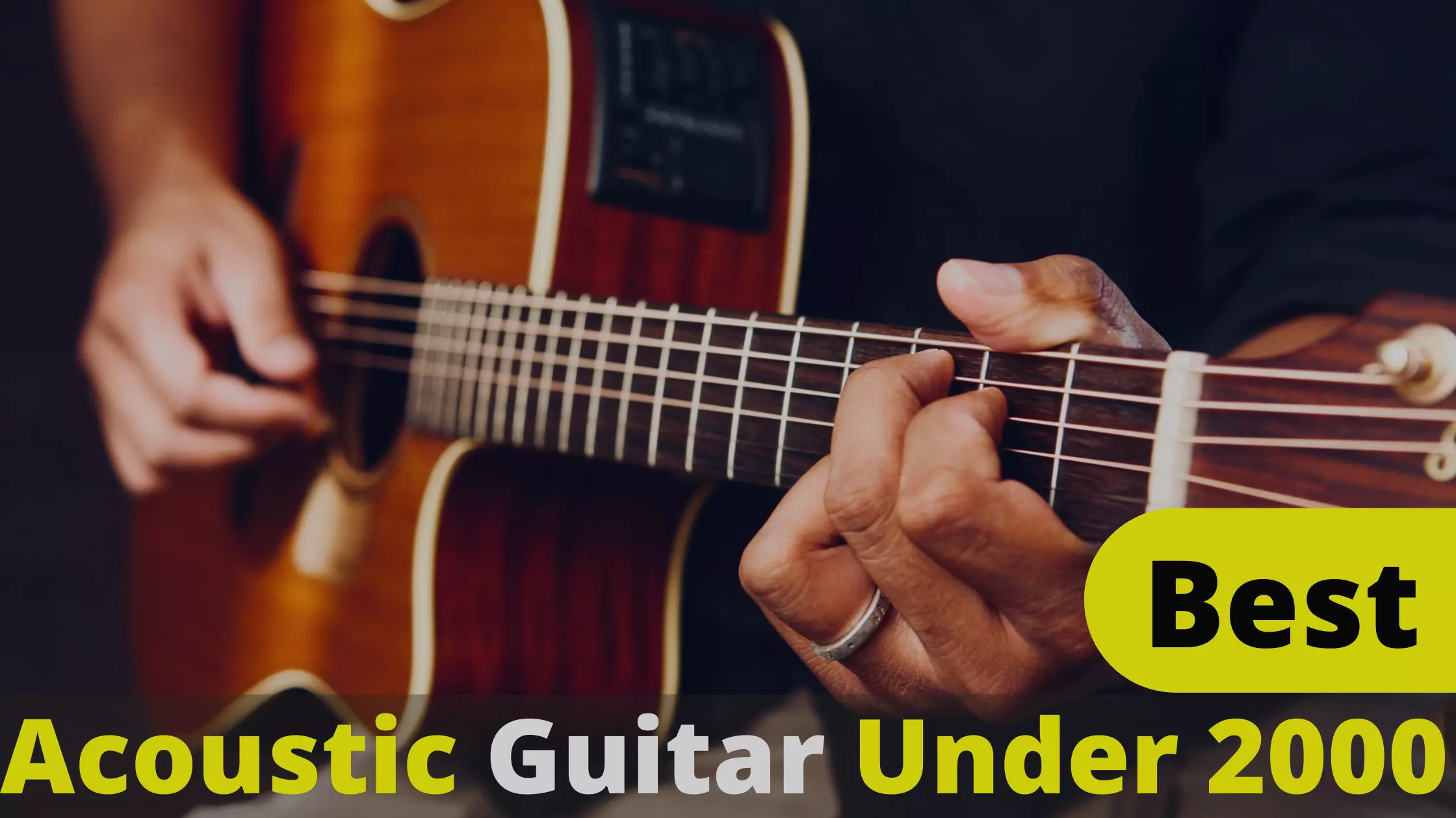 Best Acoustic Guitar Under 2000 With Buying Guides