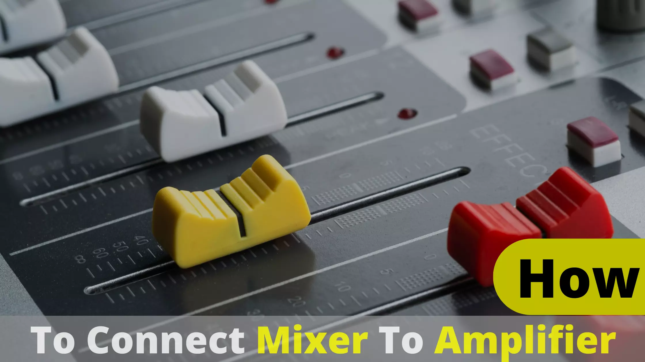 How to Connect a Mixer to an Amplifier? The Definitive Guide
